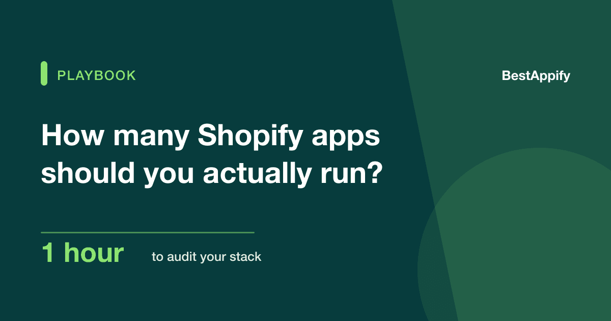 How Many Shopify Apps Should You Have? A One-Hour Stack Audit